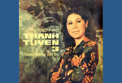 Thanh Tuyền 3 <br> Thuyền không bến đỗ (Pre 75)